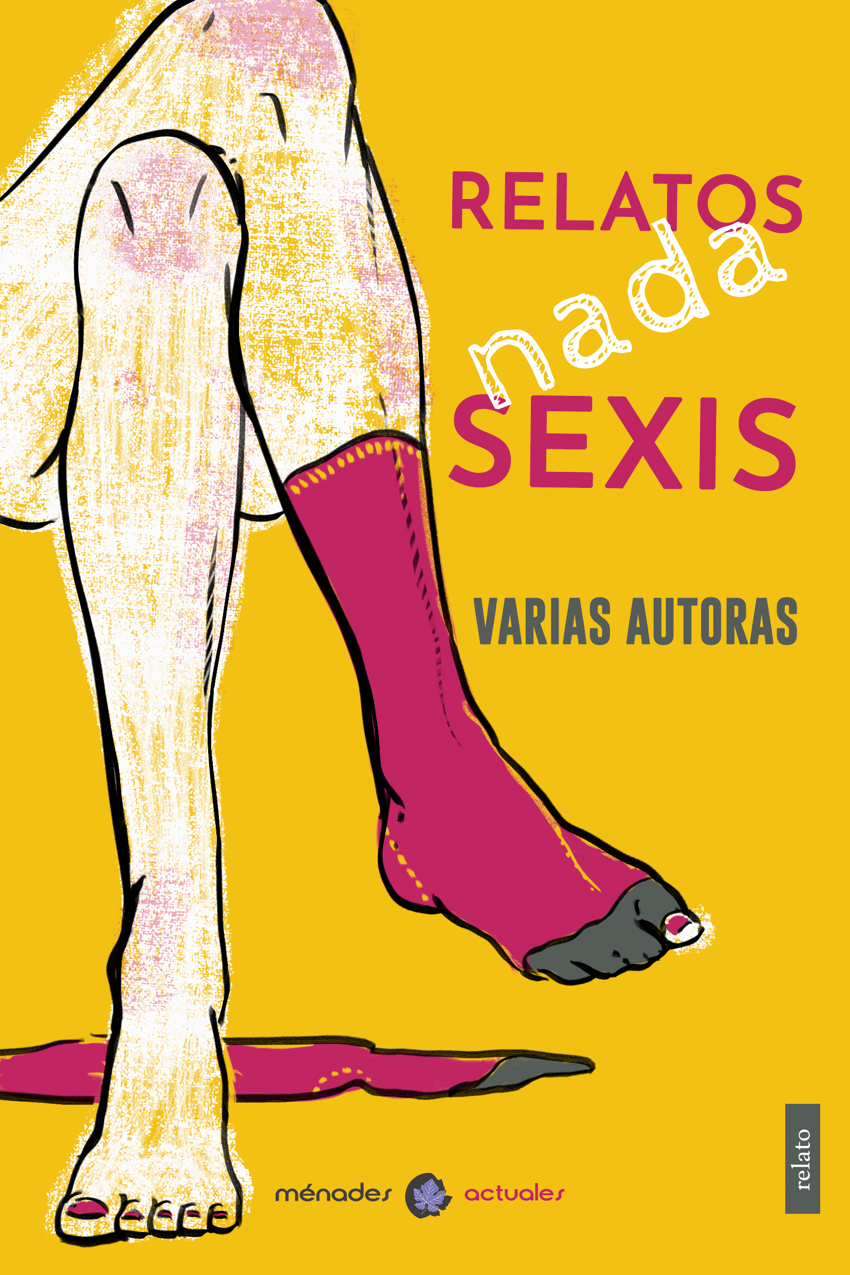 Relatos nada sexis, una antología que busca deconstruir la literatura erótico-romántica